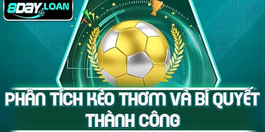 Phân tích kèo thơm và bí quyết thành công