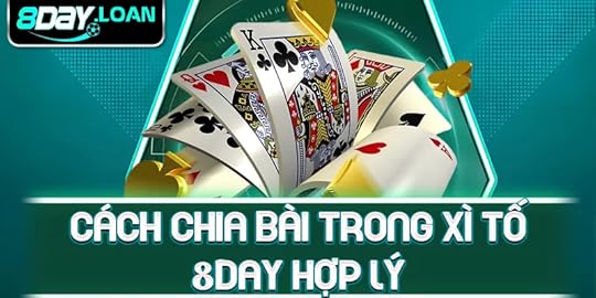 Cách chia bài trong xì tố 8day hợp lý