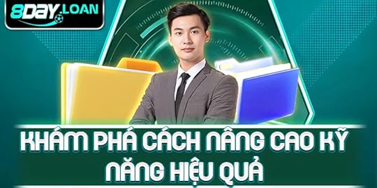 Khám phá cách nâng cao kỹ năng hiệu quả