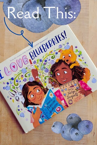 Read This: I Love Blueberries!