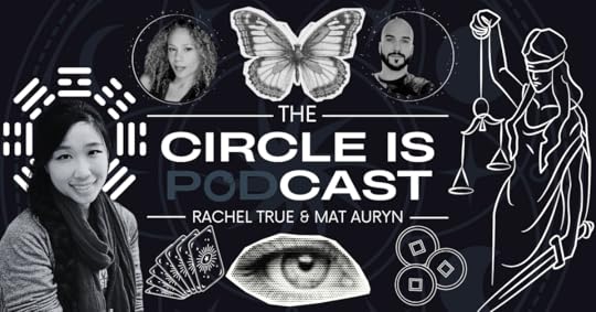 Benebell Wen on the Circle is Podcast with Mat Auryn and Rachel True