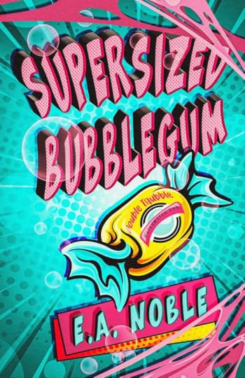 vivid blue and pink comic book-esque cover for Supersized Bubblegum with a yellow and blue wrapped Double Trouble gum on the front. It has a fun pop feel to it.