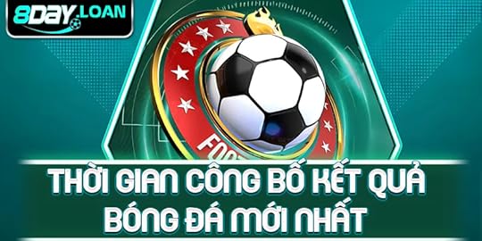 Thời gian công bố kết quả bóng đá mới nhất