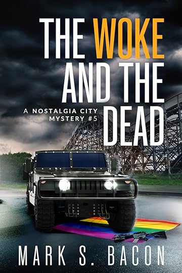 The Woke and the Dead by Author Mark S. Bacon