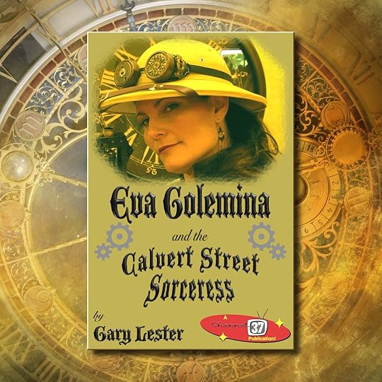 review Eva Golemina and the Calvert Street Sorceress