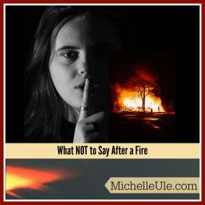 Woman shows what not to say after a fire