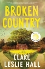 Broken Country By Clare Leslie Hall Cover Image