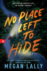 No Place Left to Hide By Megan Lally Cover Image