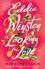 Eddie Winston Is Looking for Love: A Novel By Marianne Cronin Cover Image