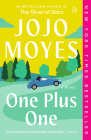 One Plus One: A Novel By Jojo Moyes Cover Image