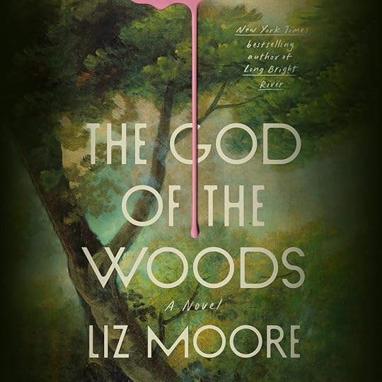 The God of the Woods by Liz Moore