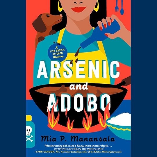 Arsenic and Adobo by Mia P. Manansala
