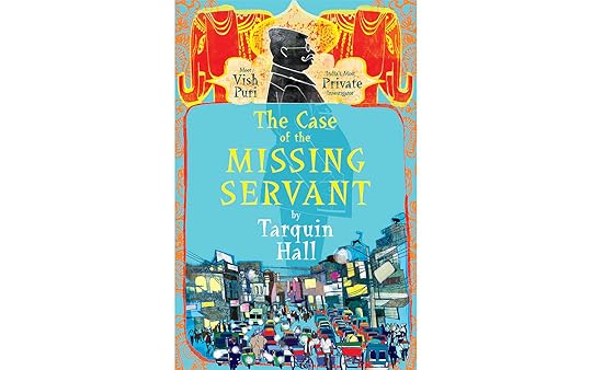 The Case of the Missing Servant by Tarquin Hall