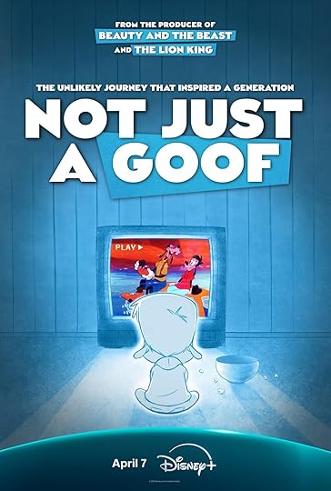 poster for a goofy movie documentary not just a goof