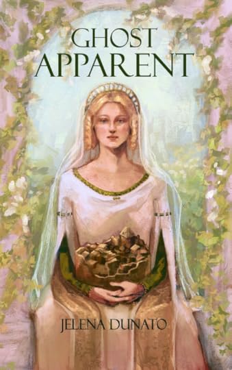 A blonde woman in a late medieval headdress and gown, holding a model of a walled city in her lap, sitting in a bower of greenery and flowers. Cover for Ghost Apparent by Jelena Dunato.