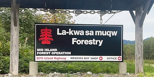 La-kwa sa muqw Forestry sign. Photo: Doug Young