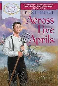 Across Five Aprils by Irene Hunt