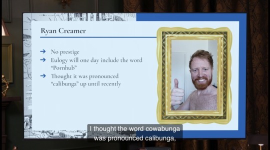 Ryan continues "I thought the word 'COWabunga was pronounced CALIbunga". Cut back to the presentation slide with a new bullet "thought it was pronounced 'Calibunga' up until recently"