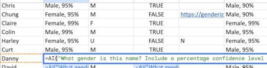 Spraedsheet showing the formula 'What gender is this name? Include a percentage confidence level; and the results, including Chung and Harley showing as Female, 95%