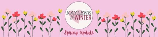 KAYLENE SPRING UPDATE