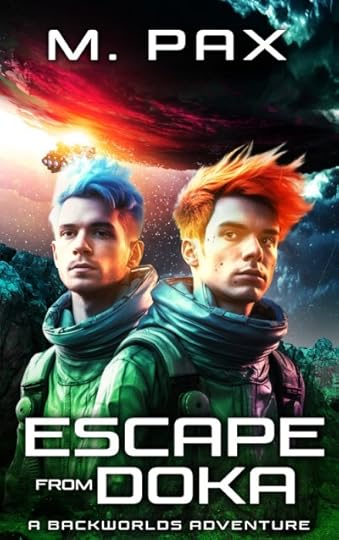 Escape from Doka: A Backworlds Adventure