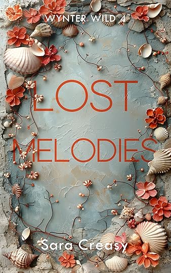 Lost Melodies by Sara Creasy