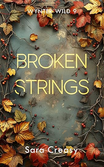 Broken Strings by Sara Creasy