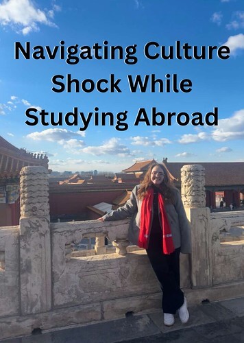 Navigating Culture Shock While Studying Abroad
