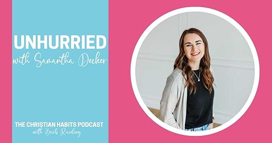 Samantha Decker: Unhurried