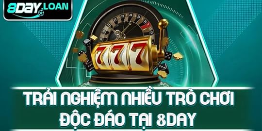 Trải nghiệm nhiều trò chơi độc đáo tại 8day