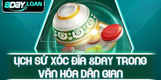 Lịch sử xóc đĩa 8day trong văn hóa dân gian