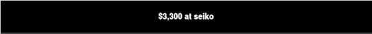 $3,300 at seiko