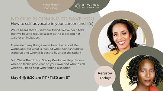 No One is Coming to Save You: How to self-advocate in your career and your life.