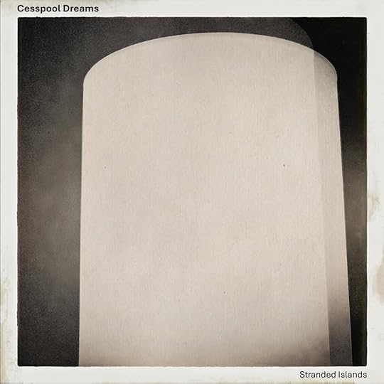 A cover for the music release Cesspool Dreams called Stranded Islands.