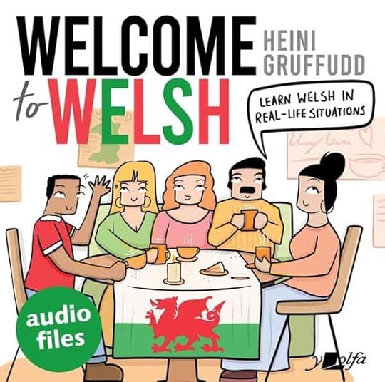 Welcome to Welsh by Heini Gruffudd (Teach Yourself)