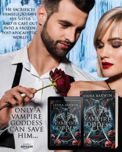 He sacrifices himself to save his sister and is cast out into a frozen post-apocalyptic world...only a vampire goddess can save him. Romantic image of man and woman and book cover