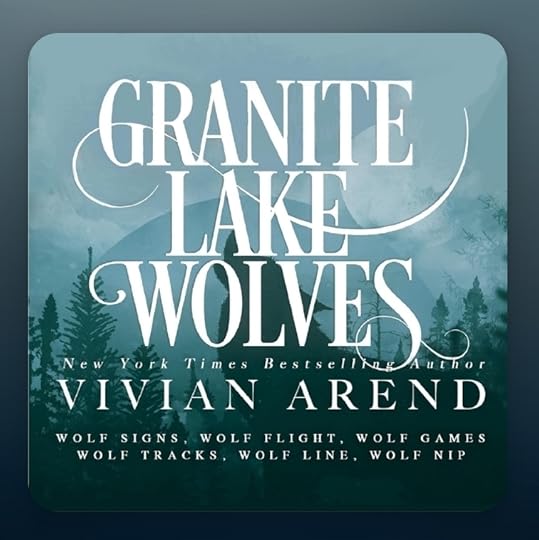 Vivian Arend Granite Lake Wolves series bks 01-06