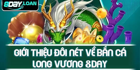 Giới thiệu đôi nét về bắn cá Long Vương 8day