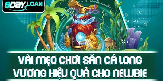 Vài mẹo chơi săn cá Long Vương hiệu quả cho newbie