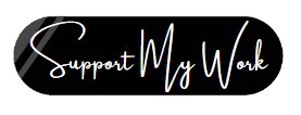 Support My Work Button