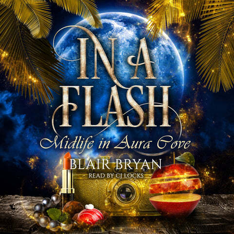 In A Flash by best selling paranormal women's fiction book author Blair Bryan