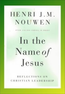 Henri Nouwen, Temptations of Leaders
