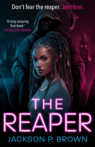 cover of the reaper by Jackson P Brown, a cloaked Black man with a scythe stands behind a young Black woman in modern day clothes and hoop earrings. The colour scheme is neon blue and pink, muted and giving an eerie, dark urban fantasy bubblegum modern feel.
