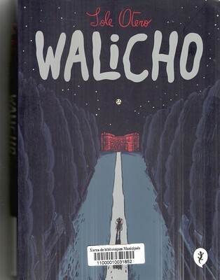 Sole Otero, Walicho