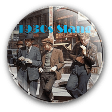 1930s slang B