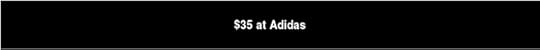 $35 at Adidas