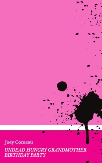 UNDEAD HUNGRY GRANDMOTHER BIRTHDAY PARTY cover