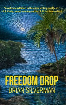 FREEDOM DROP by Brian Silverman