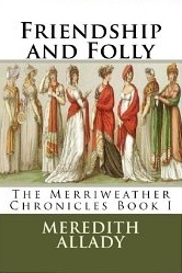 Friendship and Folly