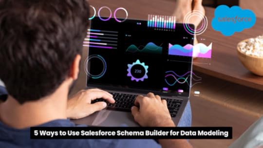 5 Ways to use salesforce schema builder